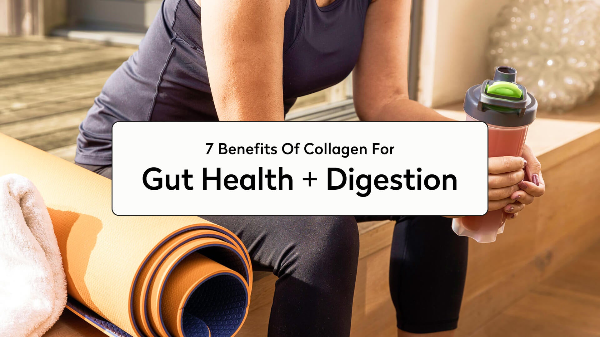 7 Benefits of Collagen for Gut Health & Digestion