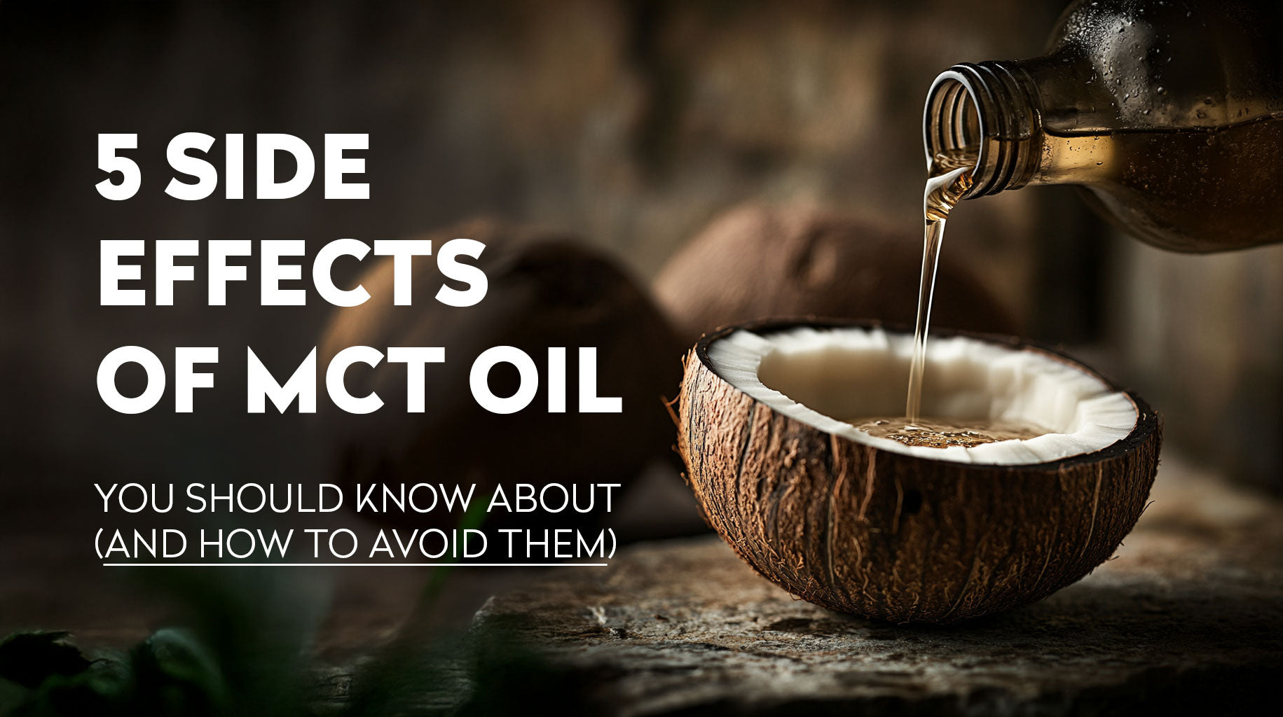 5 Side Effects of MCT Oil You Should Know About
